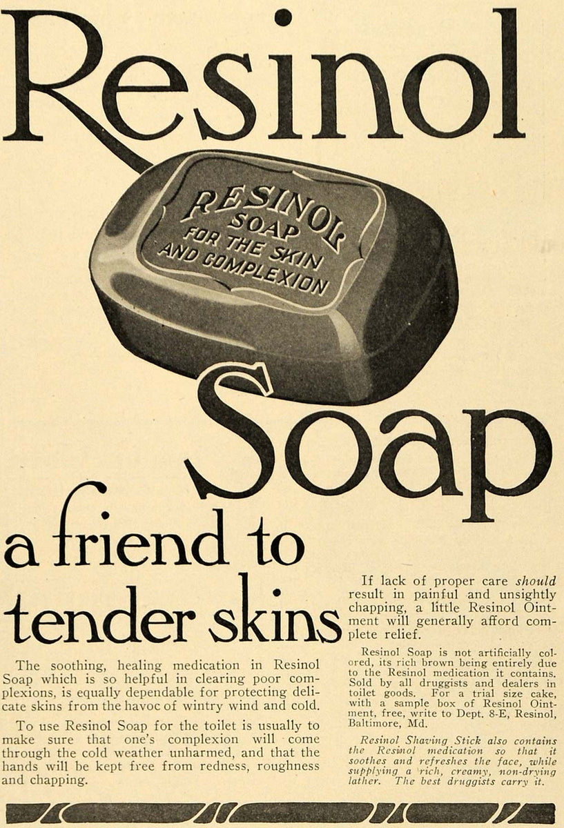 1918 Ad Resinol Soap Skin Care Ointment Complexion Medication Hair Sha –  Period Paper Historic Art LLC