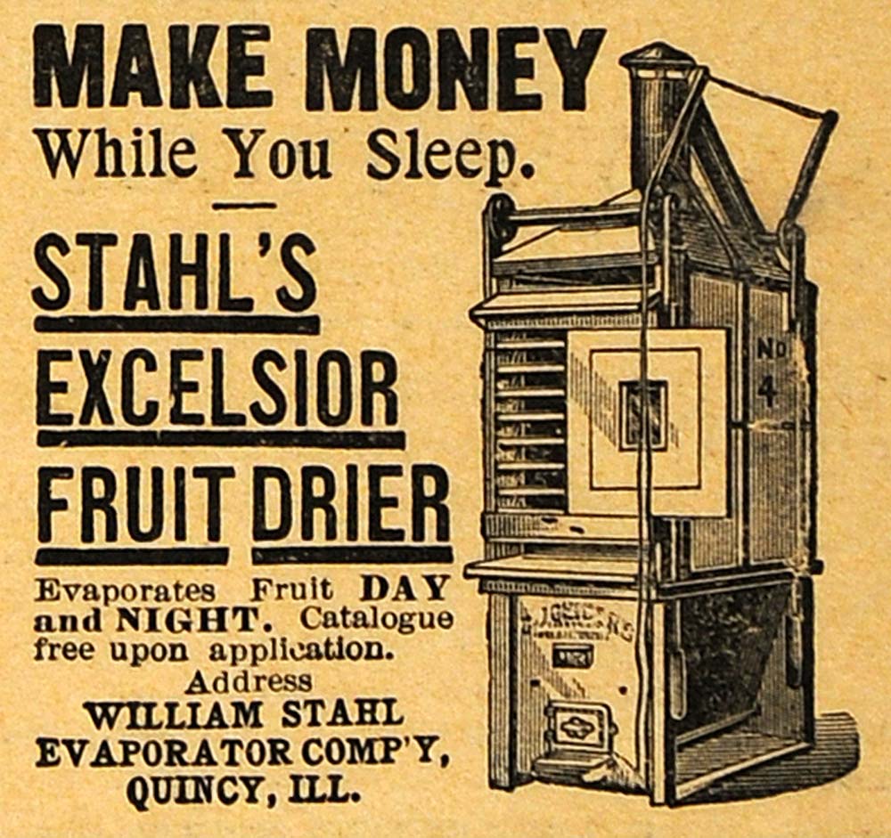 1893 Ad Stahl's Excelsior Fruit Dryer Money Maker Agricultural Machinery AAG1