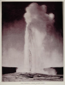 1893 Print Yellowstone Old Faithful Geyser Eruption - ORIGINAL HISTORIC AW2