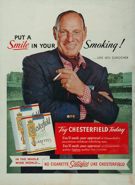 Cardboard lithograph advertisement for Chesterfield Cigarettes, signed Leo  Durocher
