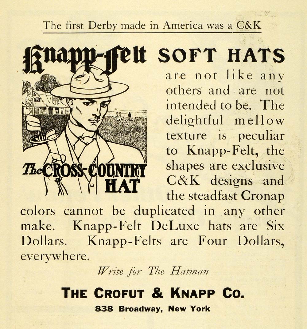 1908 Ad Crofut Knapp Felt Soft Cross Country Hats Fashion Golf Clubs P –  Period Paper Historic Art LLC