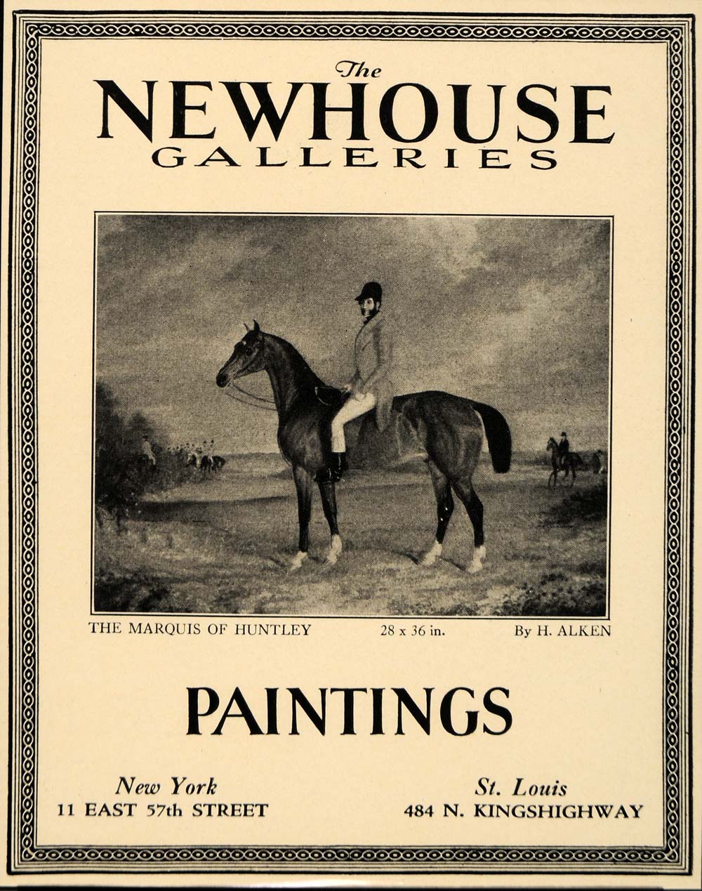 1931 Ad Newhouse Galleries Marquis Huntley H Alken - ORIGINAL ADVERTISING F1A