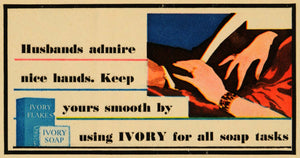 1930 Ad Ivory Soap Smooth Skin Hands Husbands Prefer - ORIGINAL ADVERTISING FTZ1