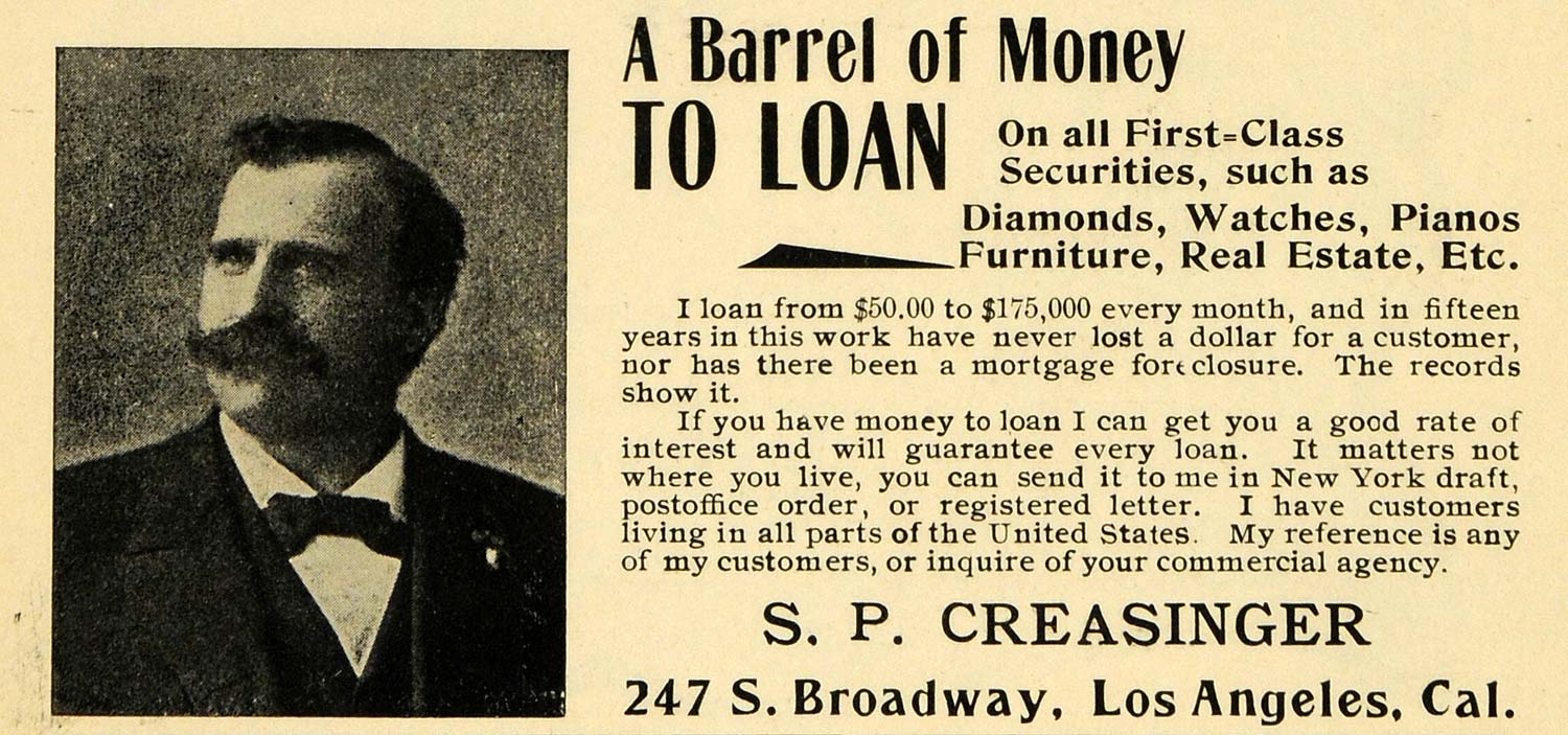 1898 Ad Monetary Loans S. P. Creasinger Los Angeles CA. - ORIGINAL LOS1