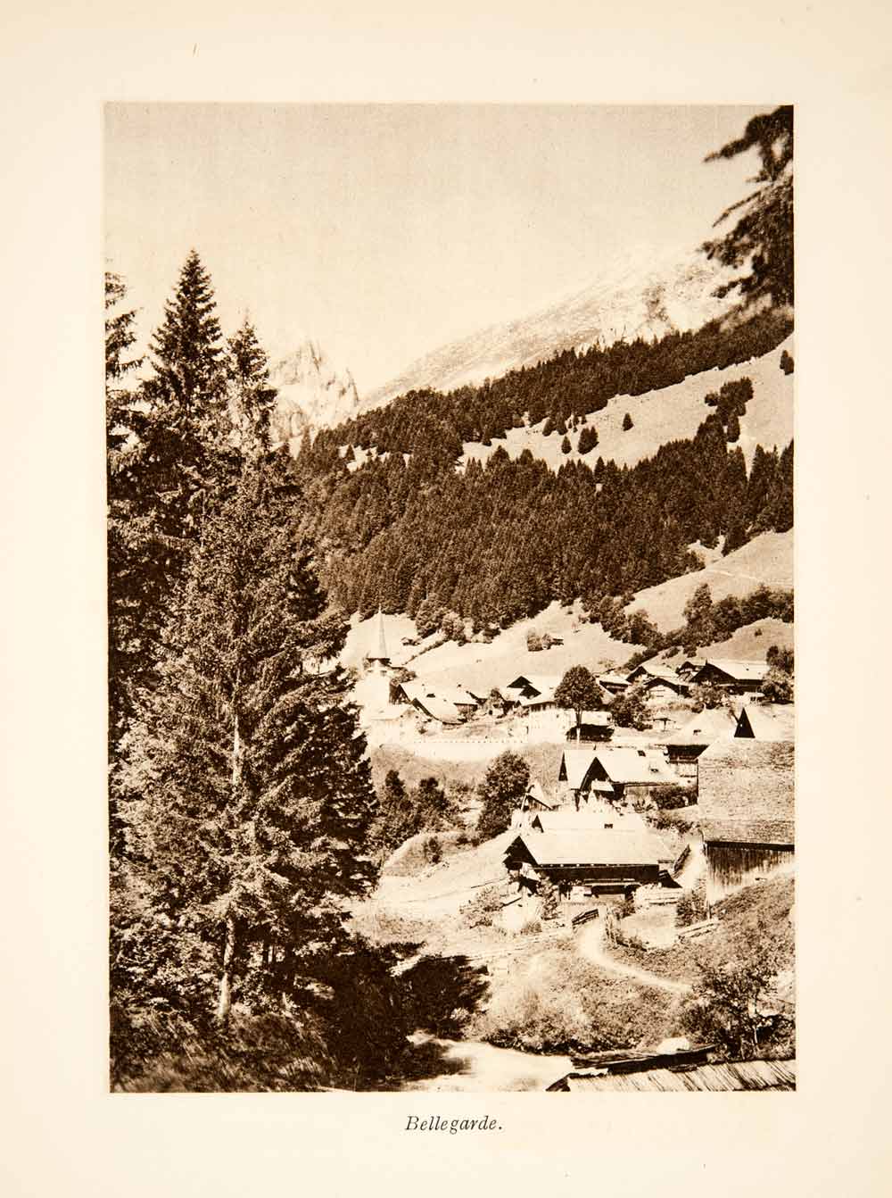 1929 Photogravure Switzerland Bellegarde Village Alps Mountains Chalets XGRB8