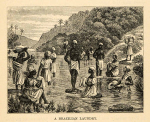 1888 Wood Engraving Brazilian Laundry River Wash Natives Costume Landscape XGU6