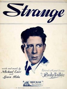 1934 Sheet Music Strange Rudy Vallee Michael Carr Lewis Ilda Mills Irwin ZSM1