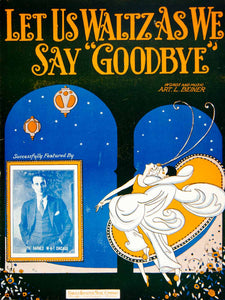 1925 Sheet Music Let Us Waltz As We Say Goodbye Pat Barnes Art Beiner Song ZSMA1